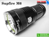 ĐÈN PIN SUPFIRE M6-T6 CHIẾU XA CÔNG SUẤT CỰC LỚN