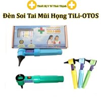 Đèn Soi Tai Mũi Họng TiLi-OTOS