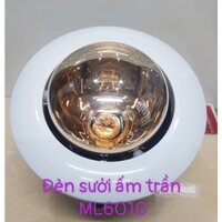 ĐÈN SƯỞI ÂM TRẦN 1 BÓNG MILOR ML - 6010