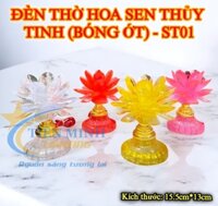 Đèn Thờ Hoa Sen Thủy Tinh (Bóng Ớt)-ST01