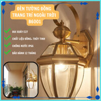 Đèn treo tường bằng đồng B6001, đui xoáy E27, chống nước IP66