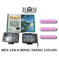 Đèn trợ sáng, đèn led pha lắp cho xe máy, xe tải, ba gác. LED 8 bóng trắng hoặc vàng, phá sương cực sáng hiệu Runlai