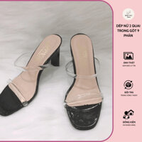 Dép nữ  2 Quai Trong gót 9 phân