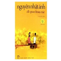 Đi Qua Hoa Cúc – Nguyễn Nhật Ánh