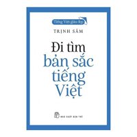 Đi Tìm Bản Sắc Tiếng Việt