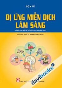 Dị Ứng Miễn Dịch Lâm Sàng Dùng Cho Đào Tạo Bác Sỹ Và Học Viên Sau Đại Học