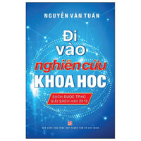 Đi Vào Nghiên Cứu Khoa Học (Tái Bản 2024)