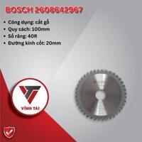 Dĩa cắt gỗ 100mm – 40R BOSCH 2608642967