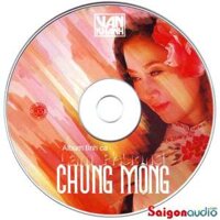 Đĩa CD gốc Vân Khánh - Chung Mộng (Tình Ca Lam Phương 2) (Free ship khi mua 2 đĩa CD cùng hoặc khác loại)