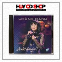 Đĩa CD Hoàng Oanh Asia Trúc Hồ hòa âm Ai nhớ chăng ai - Nhạc vàng Bolero - Đĩa lòng trắng