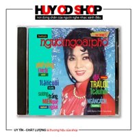 Đĩa CD Nhạc vàng trữ tình Bolero thu âm trước 75 Người ngoài phố Đĩa lòng trắng HUY CD SHOP