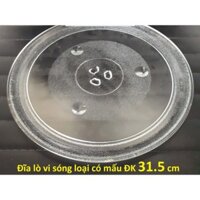 Đĩa lò vi sóng có mấu ĐK 31.5 cm dung cho các loại Lò vi sóng 25L-30L