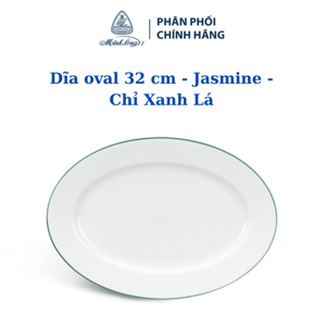 Dĩa oval 32cm Jasmine Chỉ Xanh Lá