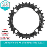 Đĩa Rời Giò Dĩa Xe Đạp Bằng Thép 22/32T