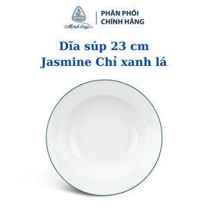 Dĩa súp 23 cm – Jasmine – Chỉ Xanh Lá
