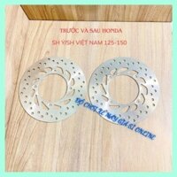 Đĩa Thắng Trước và Sau Honda SH Ý/SH Việt Nam 125-150/ Gắn thay thế như linh kiện zin Thông số chuẩn
