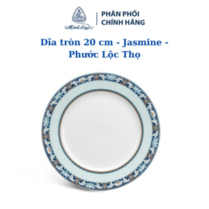 Dĩa tròn 20 cm Jasmine Phước Lộc Thọ