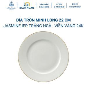 Dĩa tròn 22 cm – Jasmine  – Chỉ Vàng