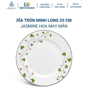 Dĩa tròn 25 cm Jasmine Hoa May Mắn