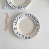 Đĩa viền chữ Fresh & Good Morning khắc chìm xanh baby pastel vintage dễ thương gốm sứ Nhật Âu Hàn