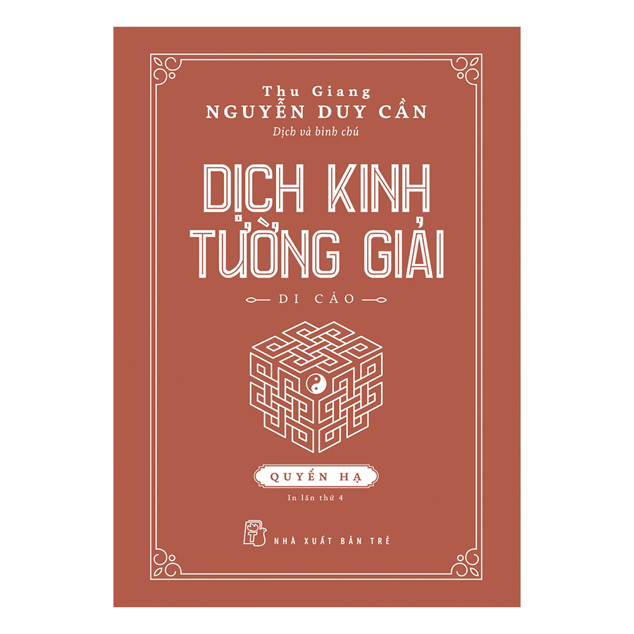 Dịch Kinh Tường Giải (Di Cảo): Quyển Hạ