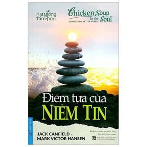 Điểm tựa của niềm tin - Nhiều tác giả