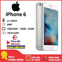 Điện thoại Apple iPhone 6 - 16GB 64GB Bản quốc tế  Full box  Full phụ kiện - Bảo hành 6 tháng - Đổi trả miễn phí - Yên tâm mua sắm với Mr Cầu ( Điện thoại giá rẻ điện thoại smartphone Điện thoại thông minh)