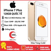 Điện thoại Apple iPhone 7 PLUS 128GB QUỐC TẾ 3GB RAM Quad-core 2.34GHz Chipset Apple A10 Fusion Màn Hình 5.5 inches FULL HD Camera sau 12MP Selfie 7MP Đẳng Cấp