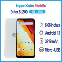 Điện thoại Dater SL200 2SIM Ram 4GB/64GB Máy mới Fullbox - không sử dụng camera sau  - Bảo hành 3 tháng