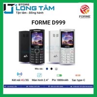 Điện thoại Forme D999 4G- Hàng chính hãng