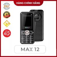 Điện thoại Goly MAX 12 4G LTE ,Đèn pin siêu sáng ,Màn hình lớn - Hàng chính hãng