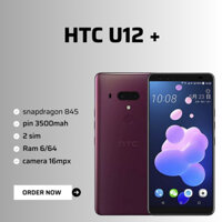 Điện thoại HTC U12 plus quốc tế 2 sim Ram 6/64G chip snapdragon 845 máy đẹp nguyên zin