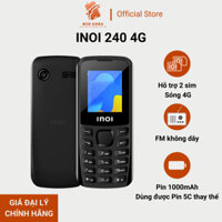 Điện thoại INOI 240 4G - Giá đại lý, Màn hình 1.77inch, dùng được pin 5C- Bảo hành 12 tháng