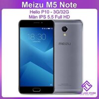 Điện thoại Meizu M5 Note màn 5.5 Full HD - Helio P10 ram 3G 32G