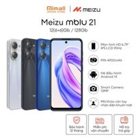 Điện thoại Meizu Mblu 21 | 12(6+6)GB/128GB | Unisoc T606 | Màn hình HD 6.79" | Pin 4900mAh | BH 12 tháng | Chính Hãng