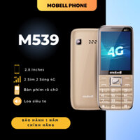 Điện Thoại Mobell M539 4G Chính Hãng Nghe Gọi Loa Siêu To Có Ghi Âm Cuộc Gọi