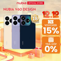 Điện Thoại Nubia V60 Design | 16(6+10)GB/256GB | 6.6'' HD+ | Octa Core 1.6GHZ | 5000mAh 22.5W | Chính Hãng