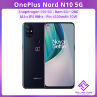 Điện thoại OnePlus Nord N10 5G màn 6.5 inch 90Hz - Snapdragon 690 5G ram 6G 128G