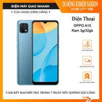 Điện thoại Oppo A15 Ram 3G/32GB máy chính hãng