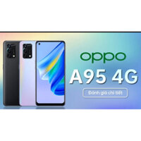 Điện thoại Oppo A95 Ram 8G/128GB máy zin full chức năng pin 5000 mAh tặng kèm 1 ốp lưng