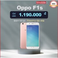 Điện thoại Oppo F1s giá tốt màn hình siêu lơn giả trí tuyệt vời BH 6 tháng