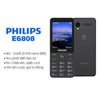 Điện thoại Philips Xenium E6808 2sim 4G, Pin khủng Ghi âm và chống nghe lén 2 chiều