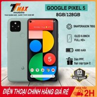 Điện thoại Pixel 5, Snapdragon 765G, Ram8G/128G pin 4085, siêu camera cực mượt