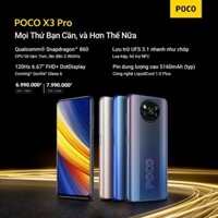 Điện thoại POCO X3 Pro có 2 phiên bản cấu hình để người dùng lựa chọn là RAM 6GB + ROM 128GB và RAM 8GB + ROM 256GB