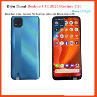 Điện thoại Realme C11 2021,Realme c20, Ram 2/32G (Vỏ đẹp) tt198