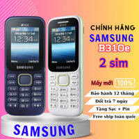 Điện thoại samsung B310e chính hãng 2 sim sóng khoẻ pin trâu loa to sử dụng dễ dàng tiện lợi bảo hành 12 tháng