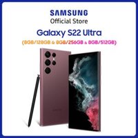 Điện thoại Samsung Galaxy S22 Ultra 5G (8GB - 128GB / 256GB / 512GB & 12GB - 128GB / 256GB / 512GB)