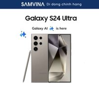 Điện thoại Samsung Galaxy S24 Ultra (12GB/256GB) - Hàng Chính Hãng