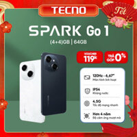 Điện thoại Tecno Spark Go 1 (4+4)GB/64GB - Unisoc T615 | 5000mAh | Sạc nhanh 15W | Hàng chính hãng