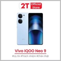 Điện thoại Vivo iQOO Neo 9 Fullbox NEW RAM 12/256GB chip Snapdragon 8 Gen 2 màn AMOLED 1.5K 144Hz pin 5160 mAh